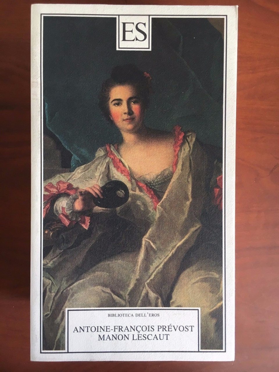 Manon Lescaut Antoine-François Prévost Biblioteca dell'Eros Ed ES 1992 - …