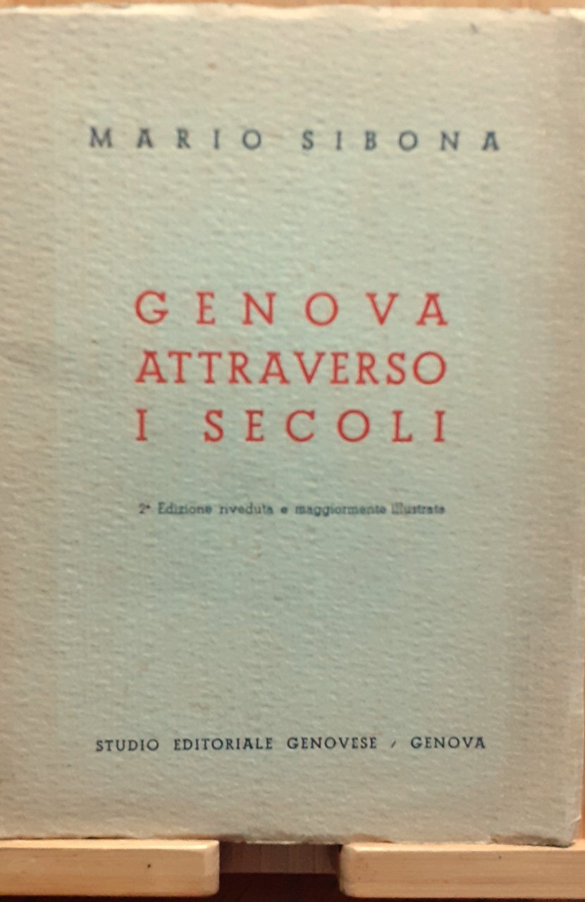 Mario Sibona Genova attraverso i secoli 1940