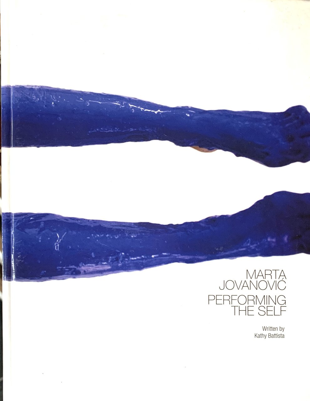 Marta Jovanovic. Performing the Self