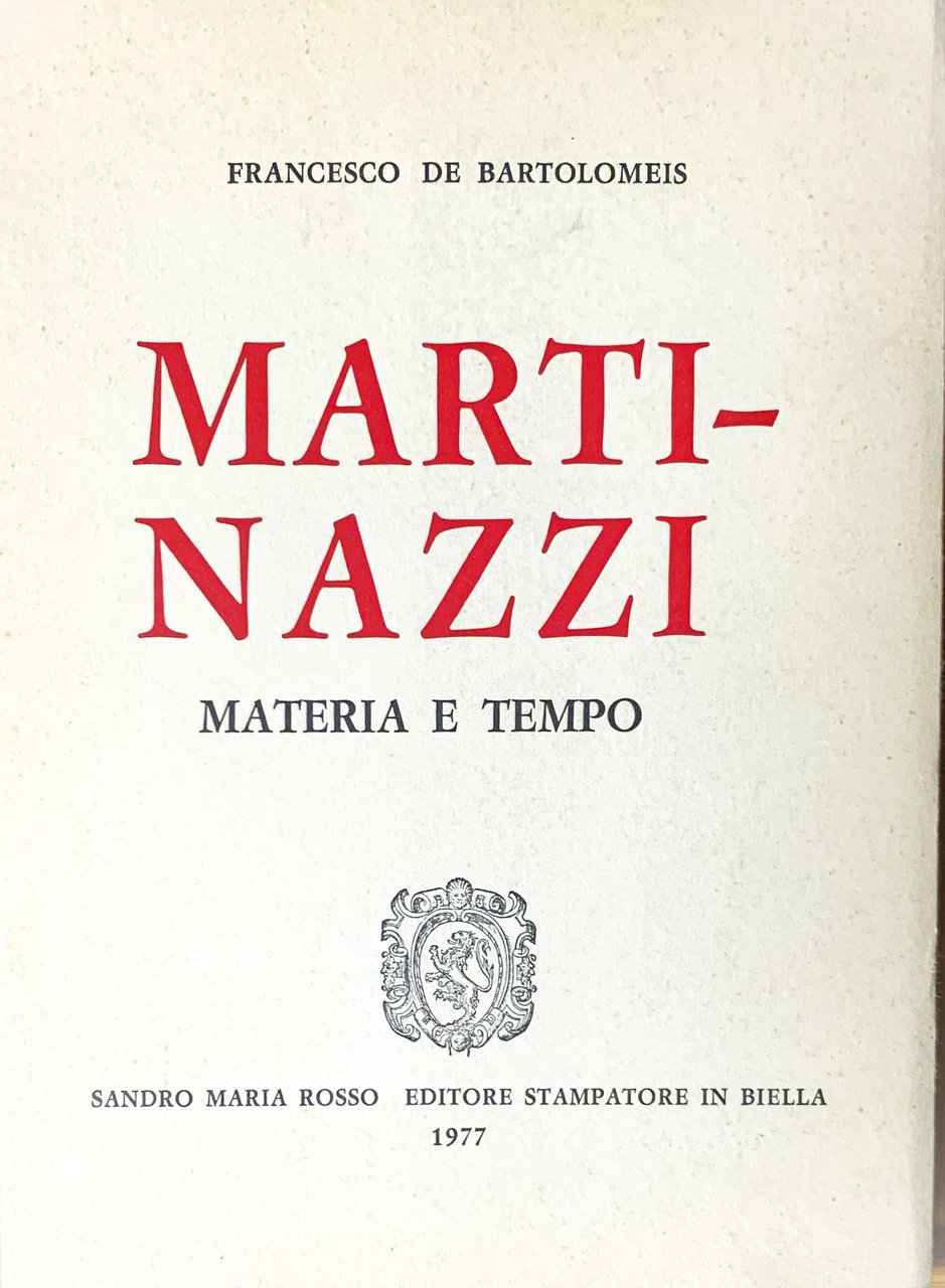 Martinazzi. Materia e tempo