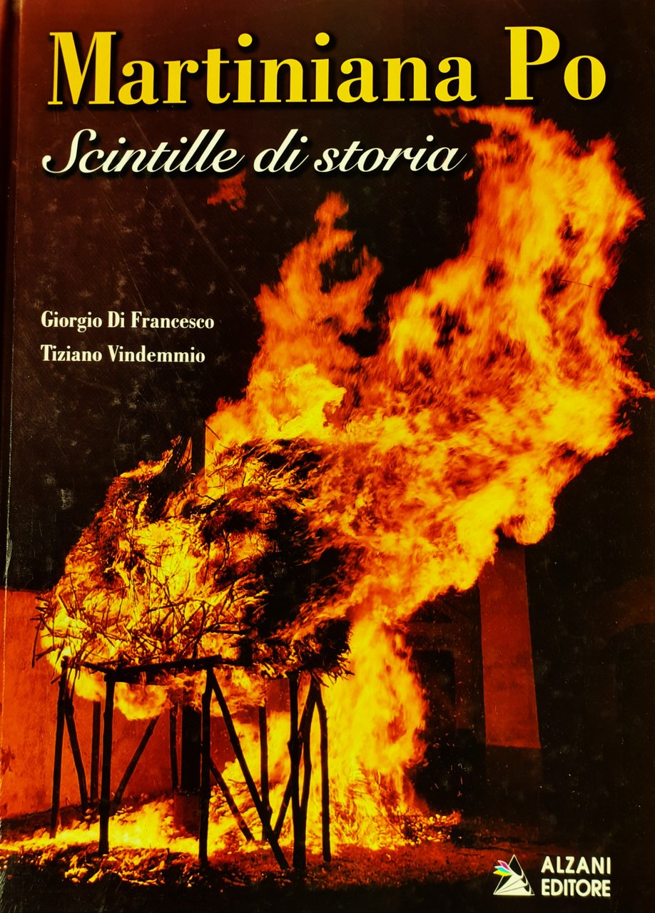 Martiniana Po Scintille di Storia Alzani Editore 2001