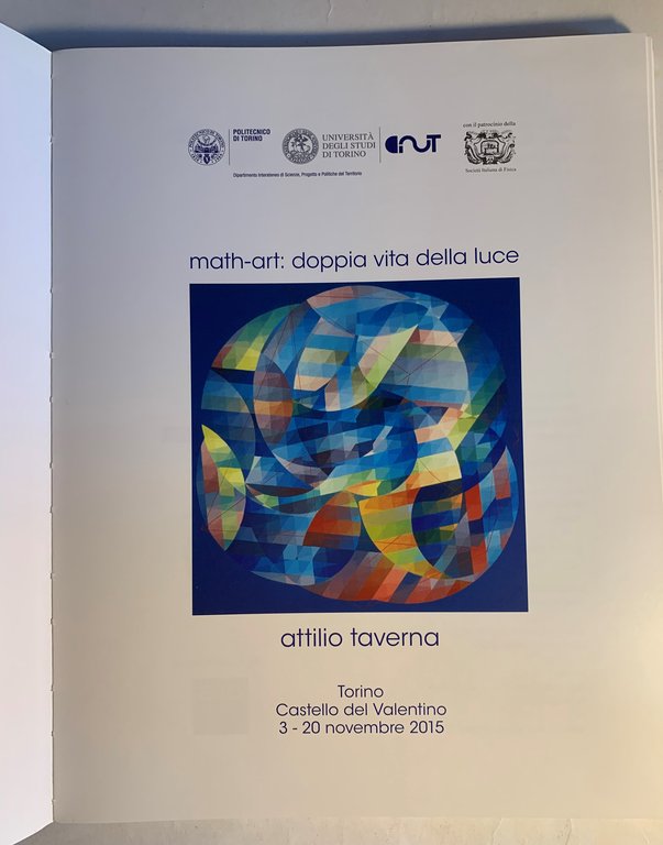 math-art: doppia vita della luce: attilio taverna (Torino, Castello del …