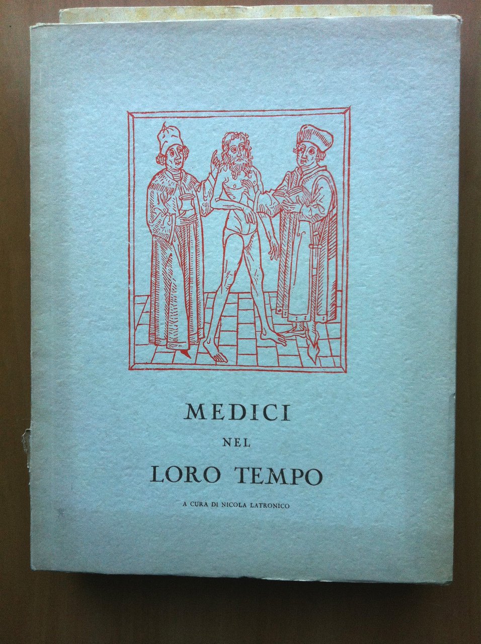 Medici nel loro tempo Nicola Latronico 1954 - E13956 | Immagine principale