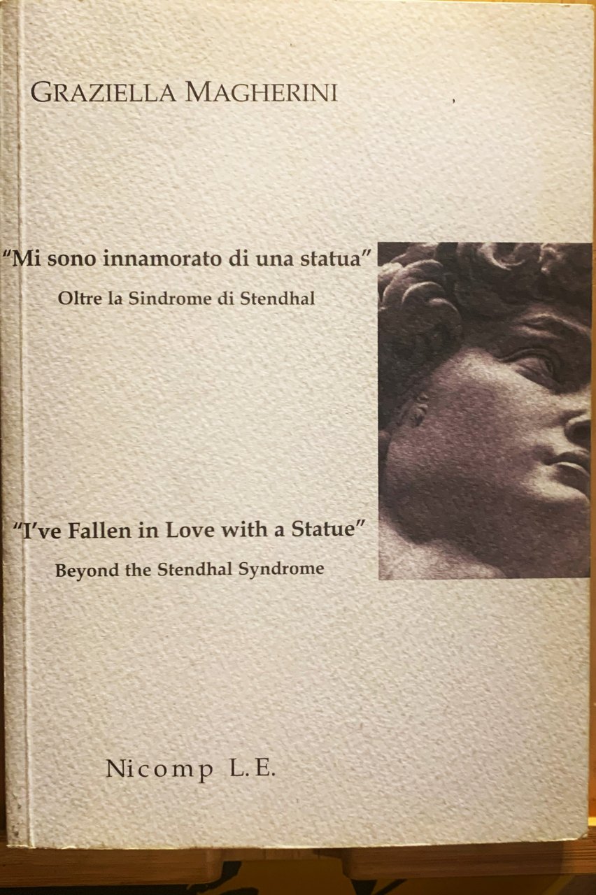 Mi sono innamorato di una statua. Oltre la Sindrome di …