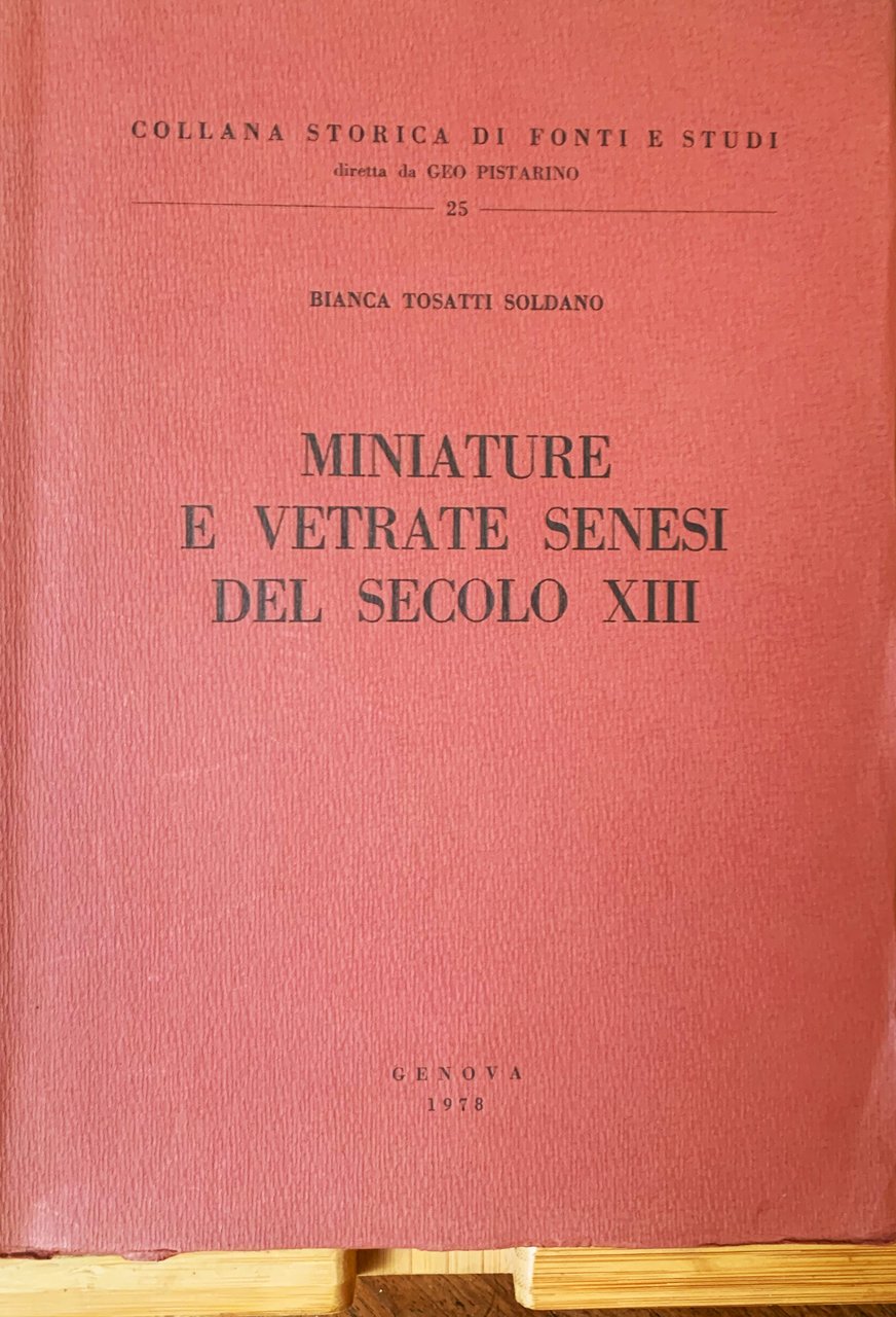 Miniature e vetrate senesi del secolo XIII