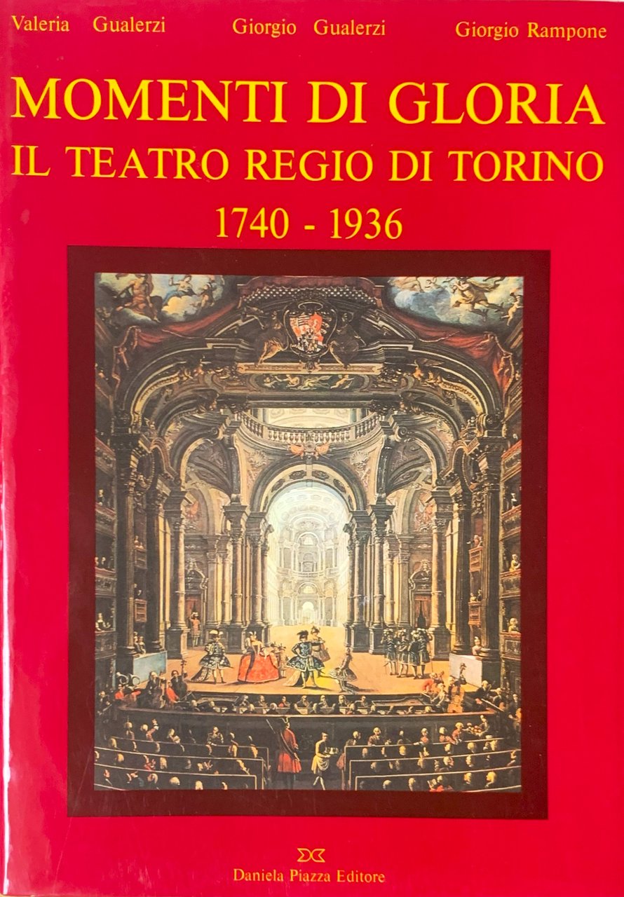 Momenti di gloria Il Teatro Regio di Torino 1740 - … | Immagine principale