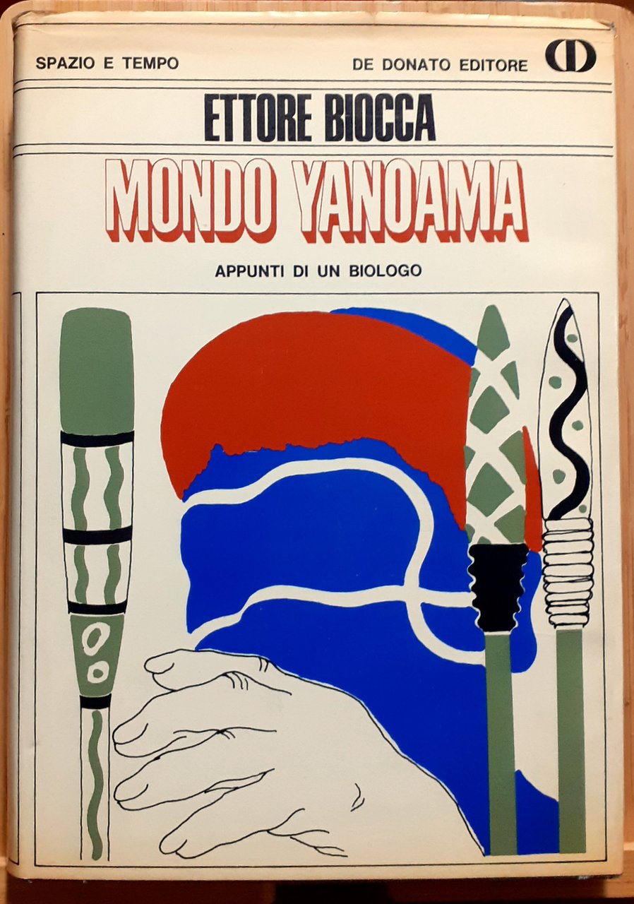 Mondo Yanoáma. Appunti di un biologo