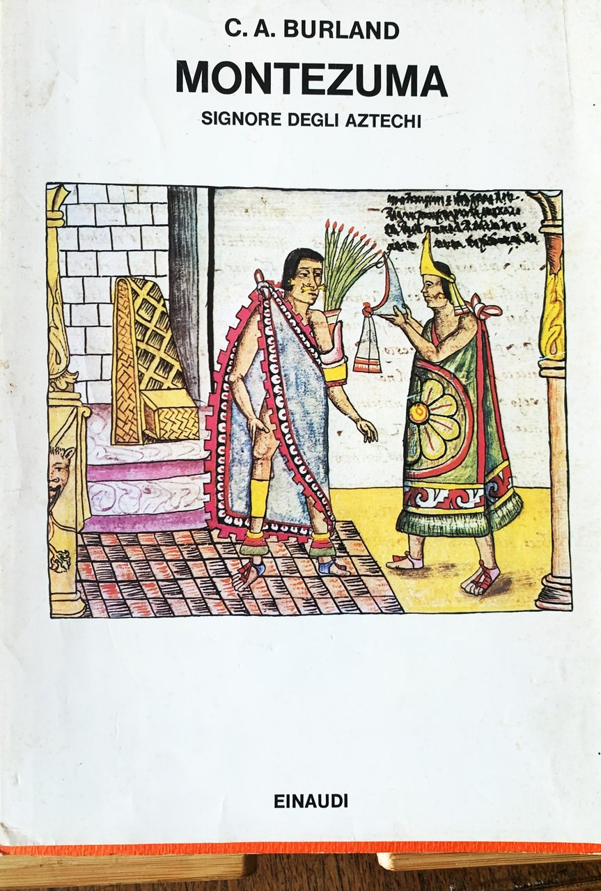 Montezuma signore degli Aztechi