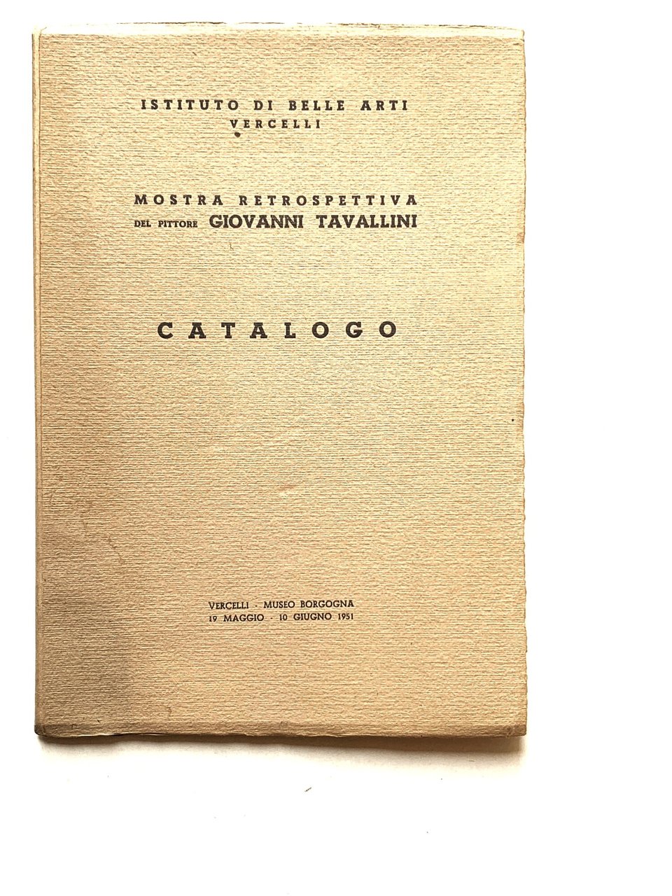 Mostra retrospettiva del pittore Giovanni Tavallini. Catalogo | Immagine principale