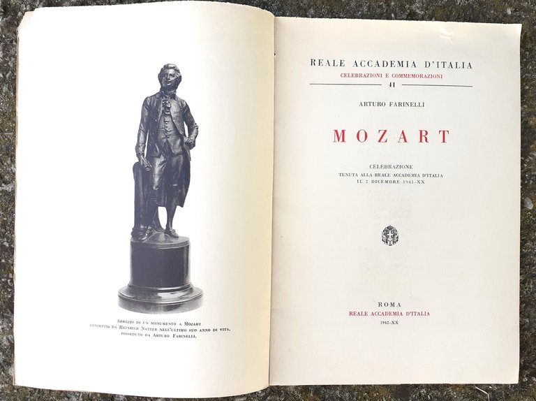 Mozart Celebrazione tenuta alla Reale Accademia d'Italia 1941 con dedica …