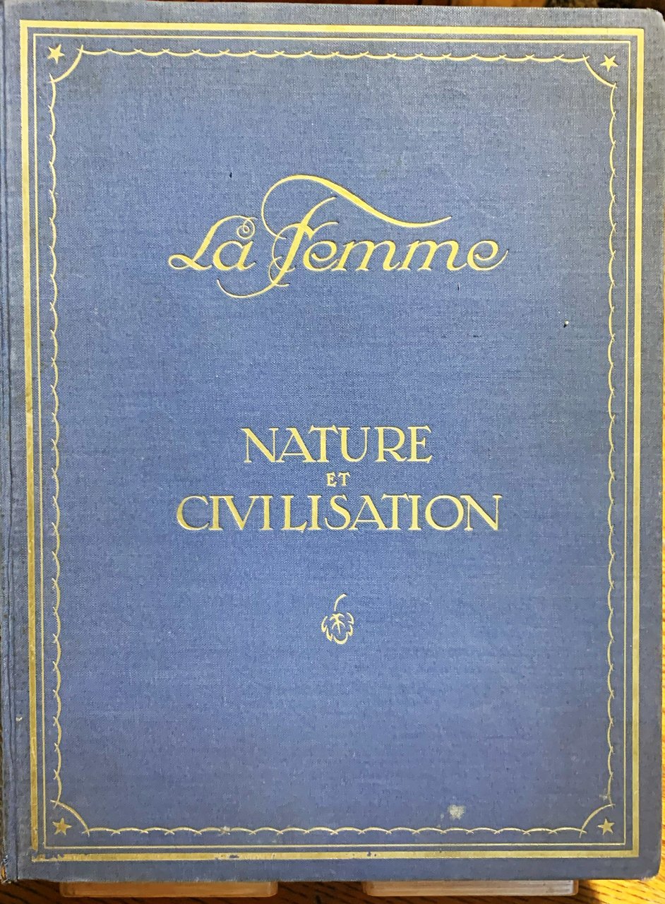 Nature et Civilisation. La Femme (Cent vingt photographies) 1925 | Immagine principale