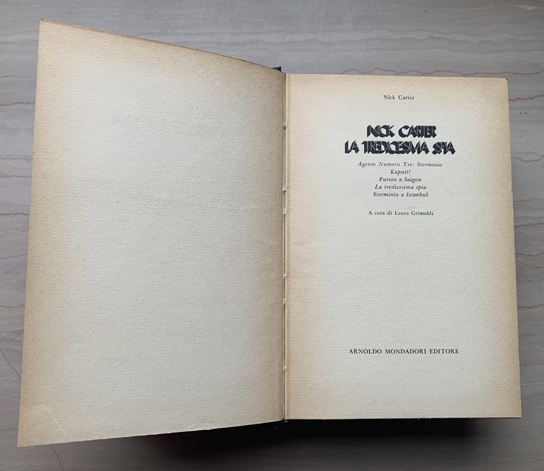 Nick Carter. La tredicesima spia: Agente Numero Tre: Sterminio - …