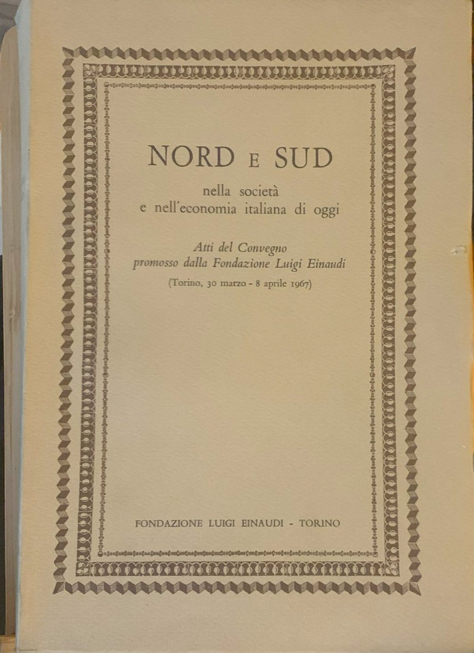 Nord e Sud nella società e nell'economia italiana di oggi. …