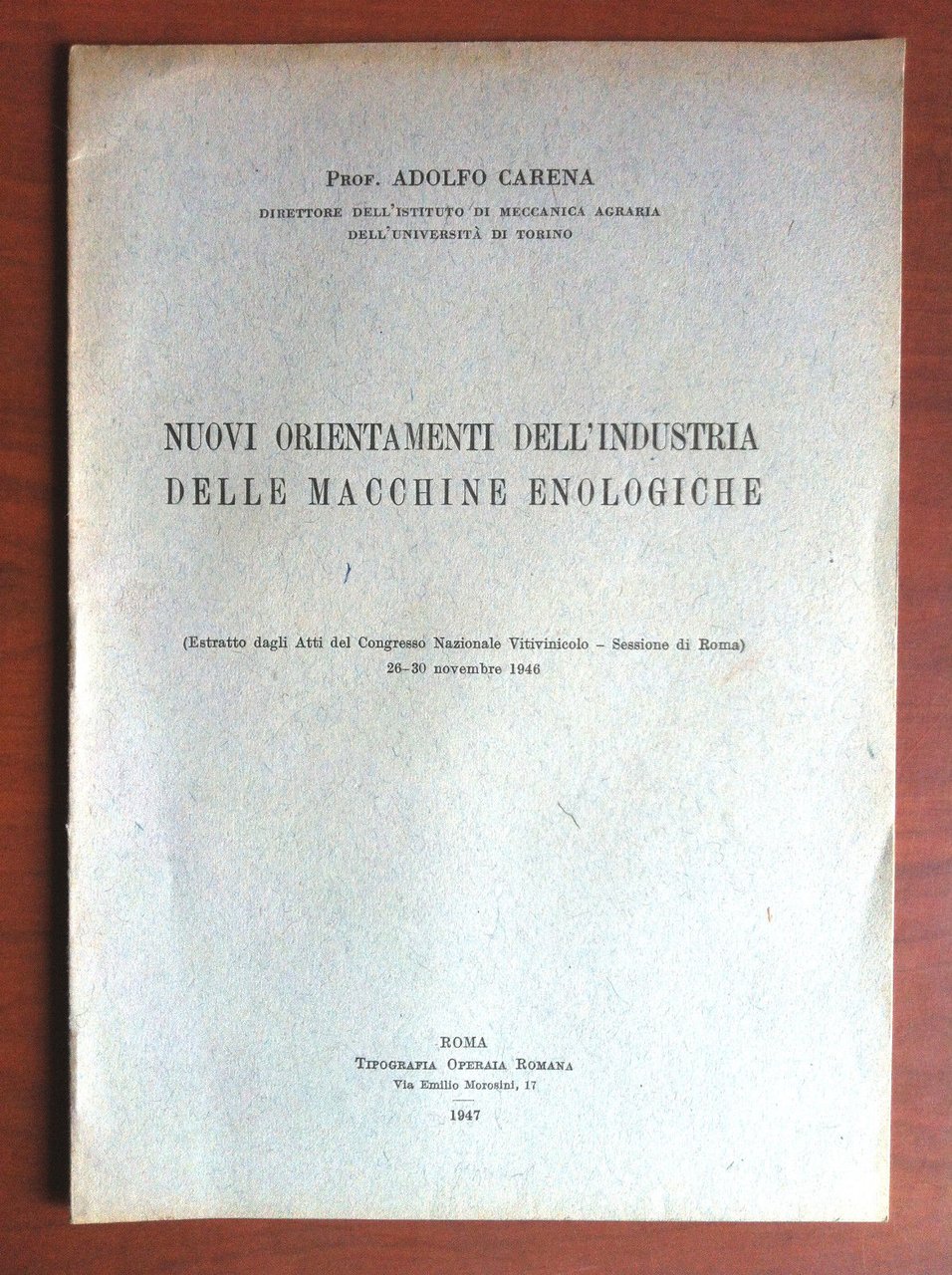 Nuovi orientamenti industria delle macchine enologiche A. Carena 1947 - …
