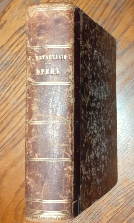 Opere dell'Abbate Pietro Metastasio 1865