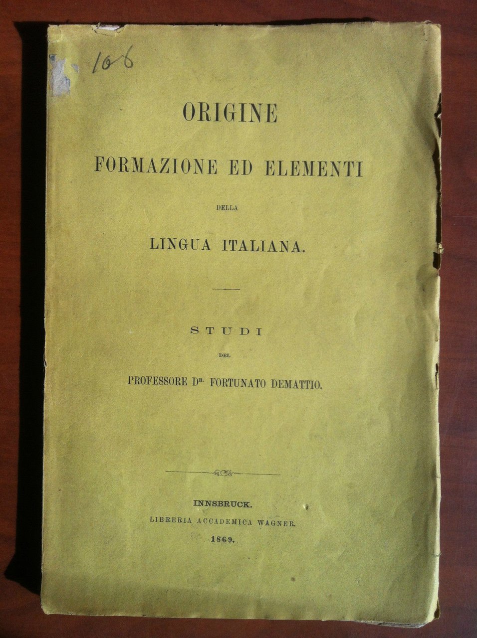 Origine formazione ed elementi della Lingua Italiana Dr Demattio 1869 … | Immagine principale