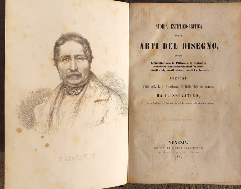 P. Selvatico Storia estetico-critica delle Arti del Disegno-Due volumi 1852/1856