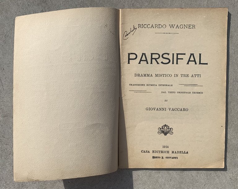 Parsifal. Dramma mistico in tre atti