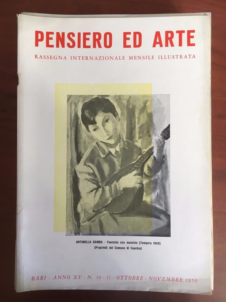 Pensiero ed Arte Anno XV n^ 10-11 Ottobre/Novembre 1959 - …