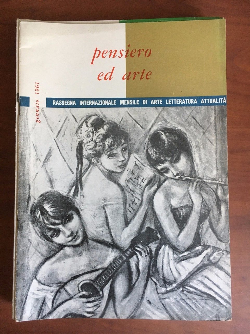Pensiero ed Arte Anno XVII n^ 1 Gennaio 1961 - …