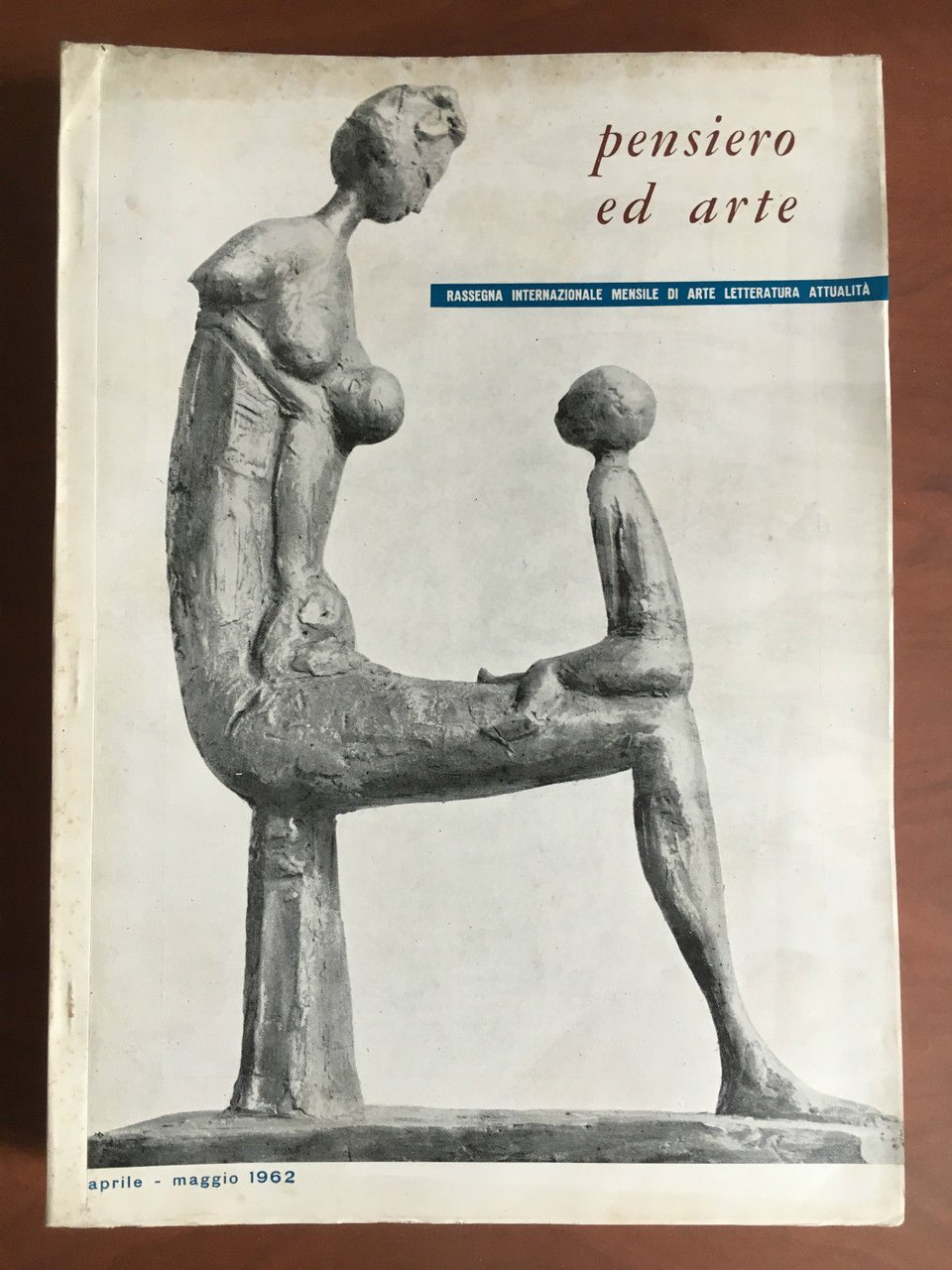 Pensiero ed arte Aprile-Maggio 1962 - E22227