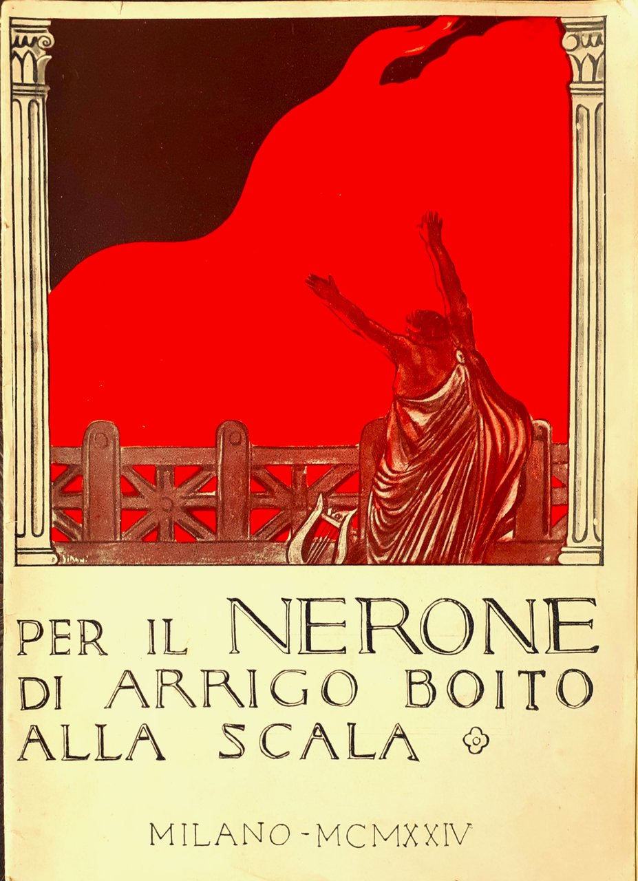 Per il Nerone di Arrigo Boito alla Scala Milano 1924 | Immagine principale