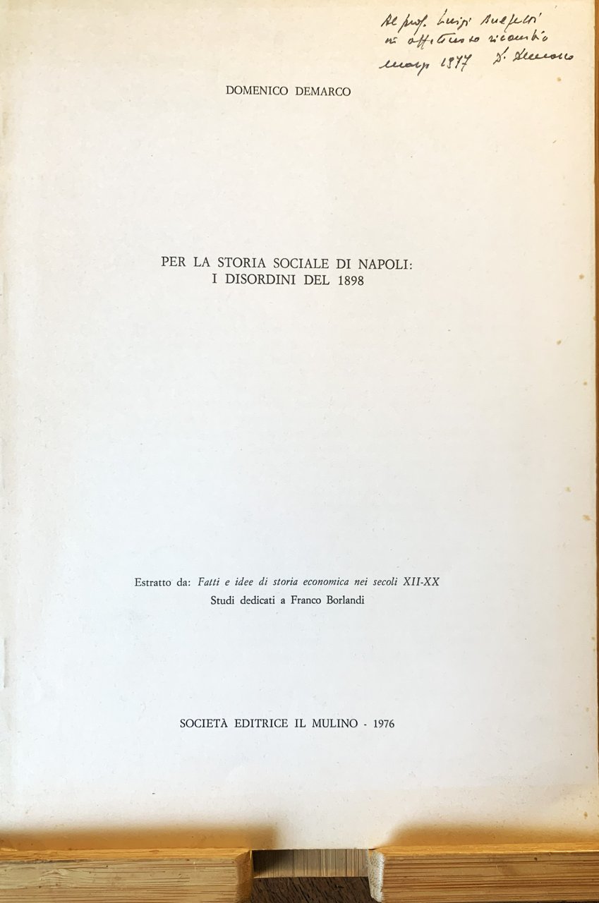 Per la storia sociale di Napoli. I disordini del 1898
