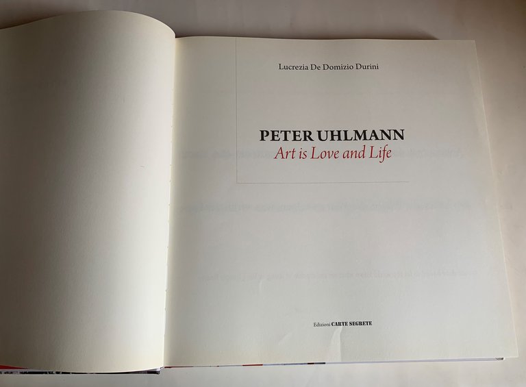 Peter Uhlmann. Art is Love and Life