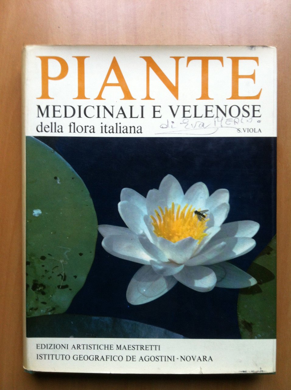 Piante medicinali e velenose della flora italiana S. Viola De …