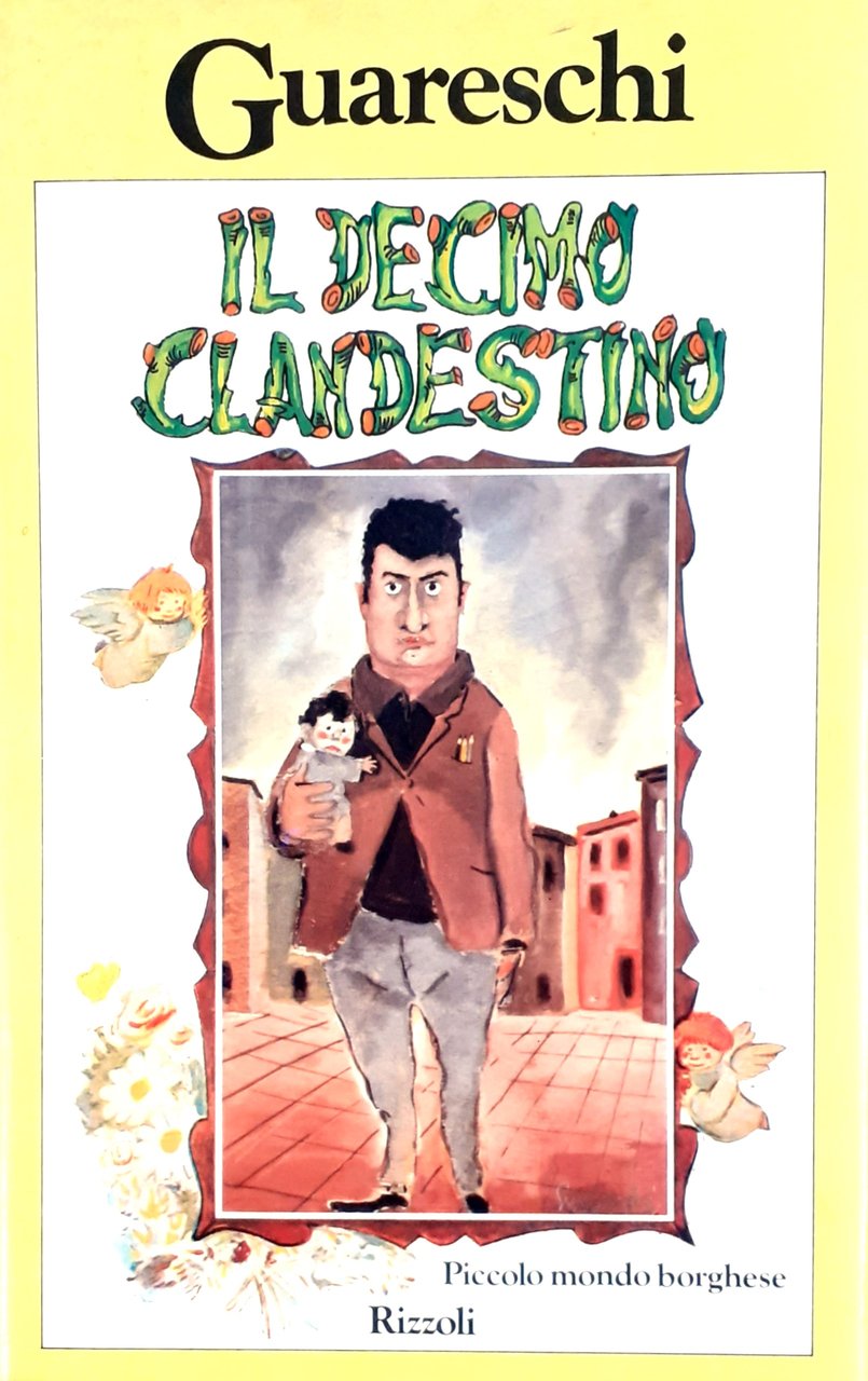 Piccolo mondo borghese. Il decimo clandestico