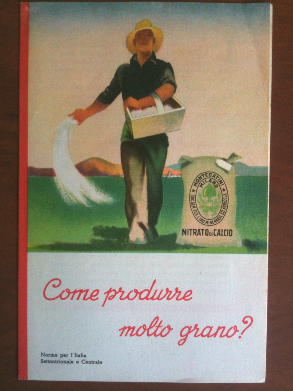 Pieghevole del 1938 "Come produrre molto grano?" Nitrato di Clacio …