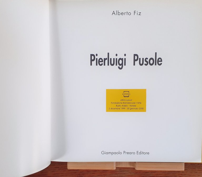Pierluigi Pusole "Paesaggio anno zero" Prearo Editore 1999