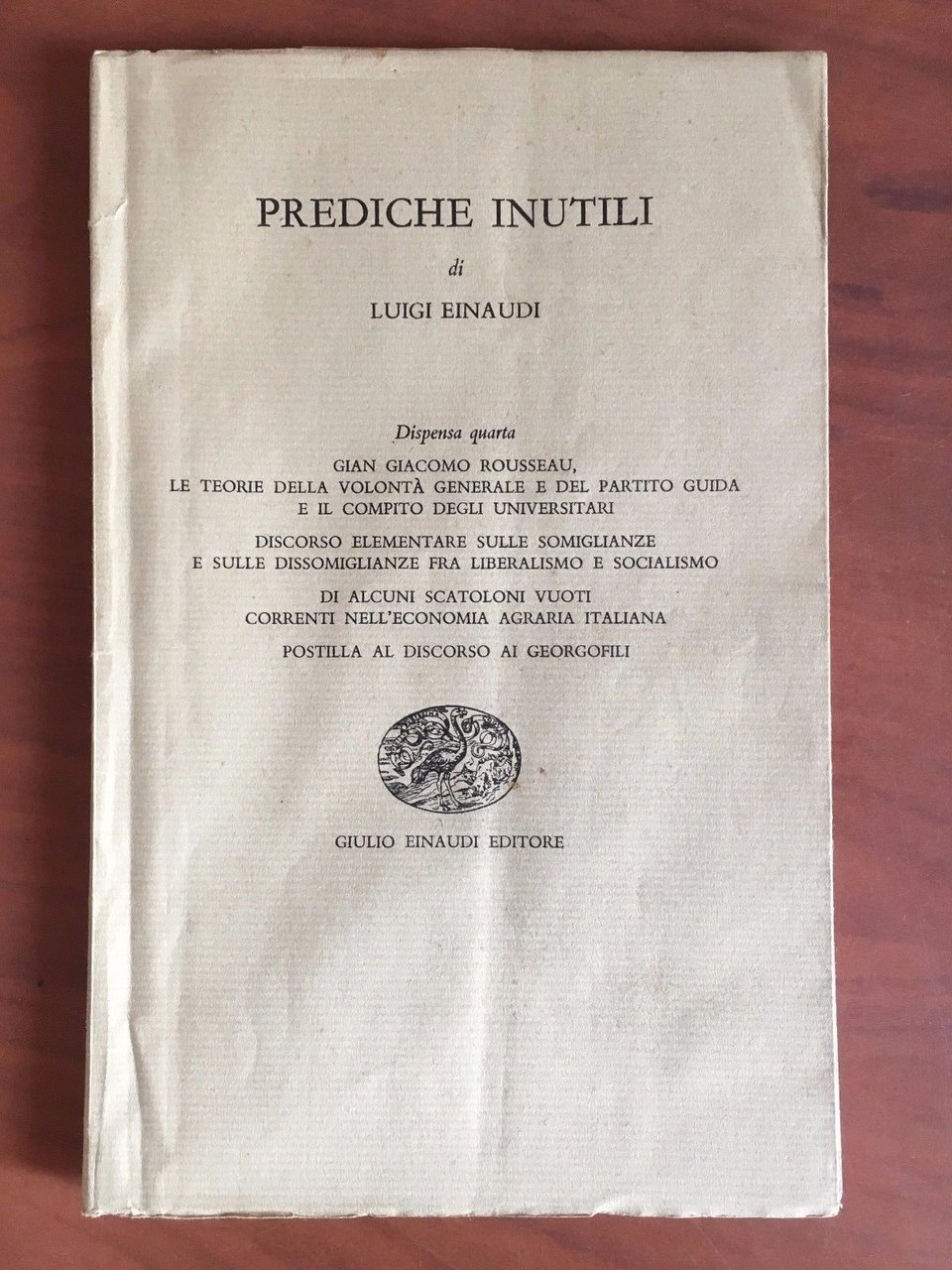 Prediche inutili di Luigi Einaudi Dispensa quarta 1957 - E22594