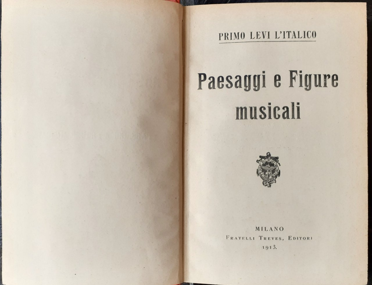 Primo Levi L'Italico Paesaggi e Figure Musicali Fratelli Treves Editori …