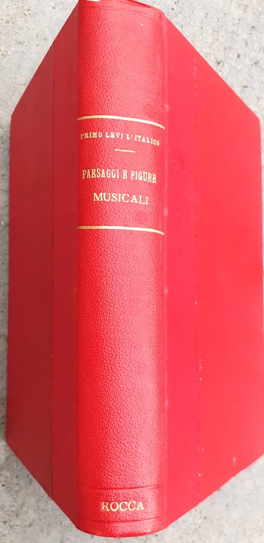 Primo Levi L'Italico Paesaggi e Figure Musicali Fratelli Treves Editori …