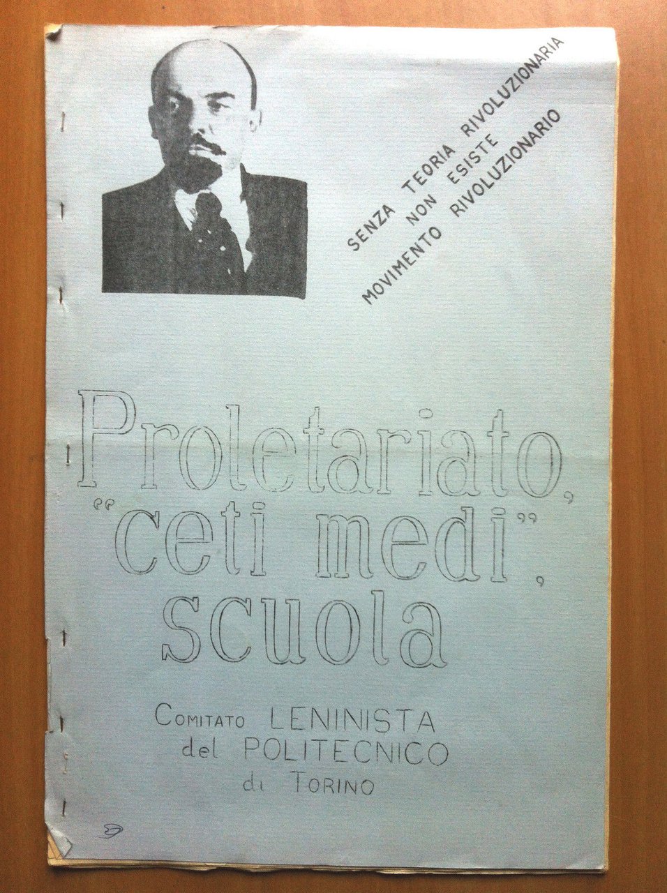 Proòetariato Ceti medi a scuola Com. Leninista Politecnico Torino 1971 …