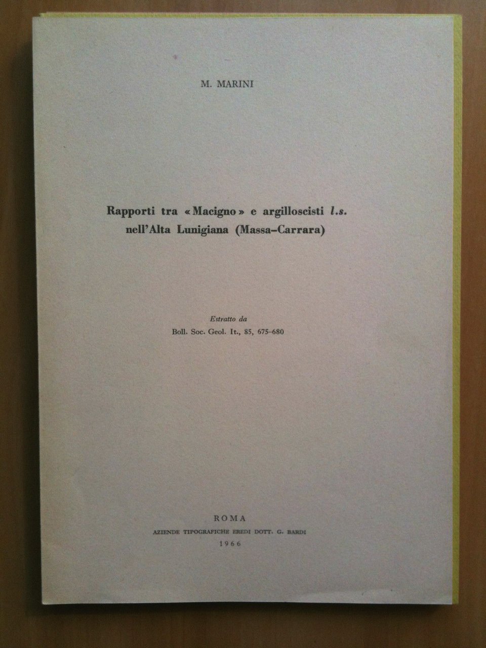 Rapporti "Macigno" argilloscisti l.s. nell'Alta Lunigiana (Massa-Carrara) 1966
