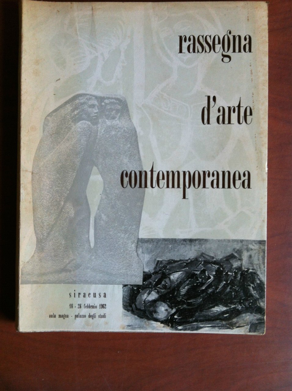 Rassegna d'arte contemporanea Siracusa Palazzo degli Studi 1962- E9522