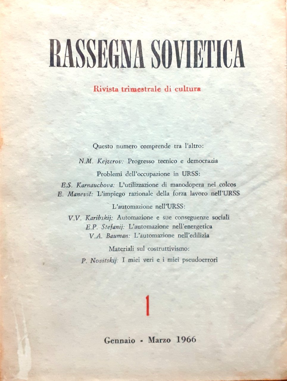 Rassegna sovietica. Rivista trimestrale di cultura (Anno XVII, Nn. 1-4, …