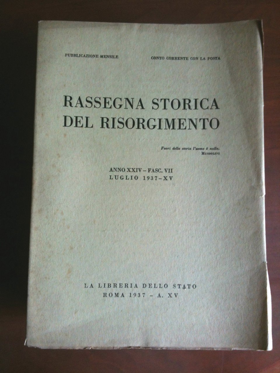 Rassegna Storica del Risorgimento Anno XXIV Fasc. VII Luglio 1937 …