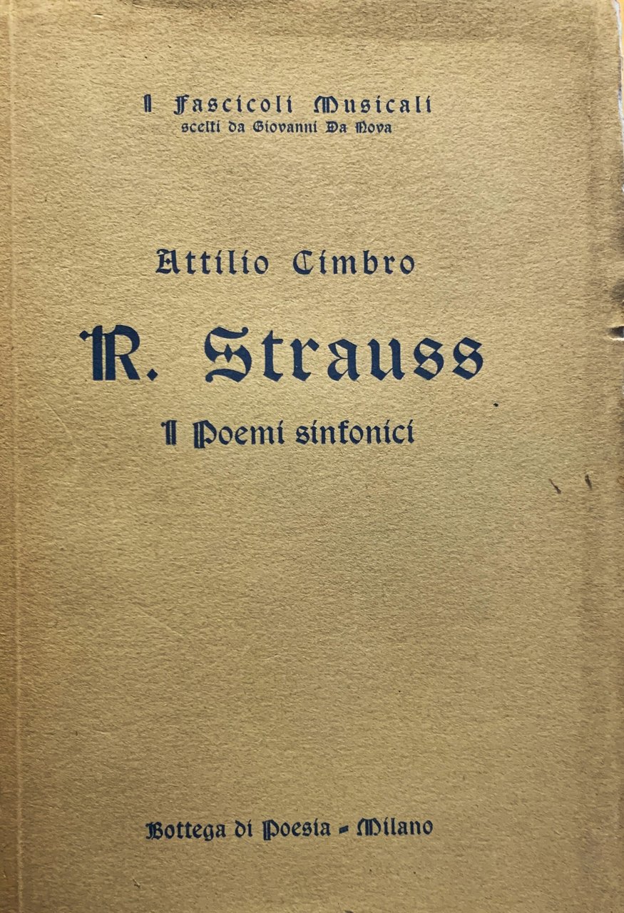 Riccardo Strauss. I Poemi sinfonici