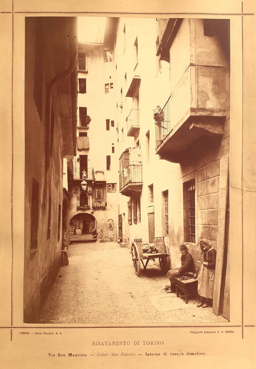 Risanamento diTorino Isolato San Federico Fotografia Subalpina G. B. Berra …