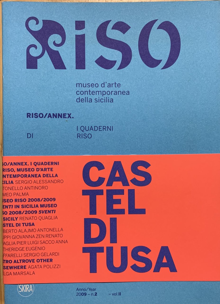 Riso/Annex. I quaderni di Riso. Museo d'Arte Contemporanea della Sicilia …