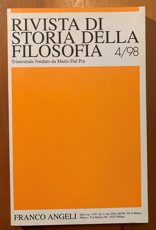 Rivista di Storia della Filosofia. Trimestrale fondato da Mario Dal Pra Anno LIII Nuova Serie 4/1998