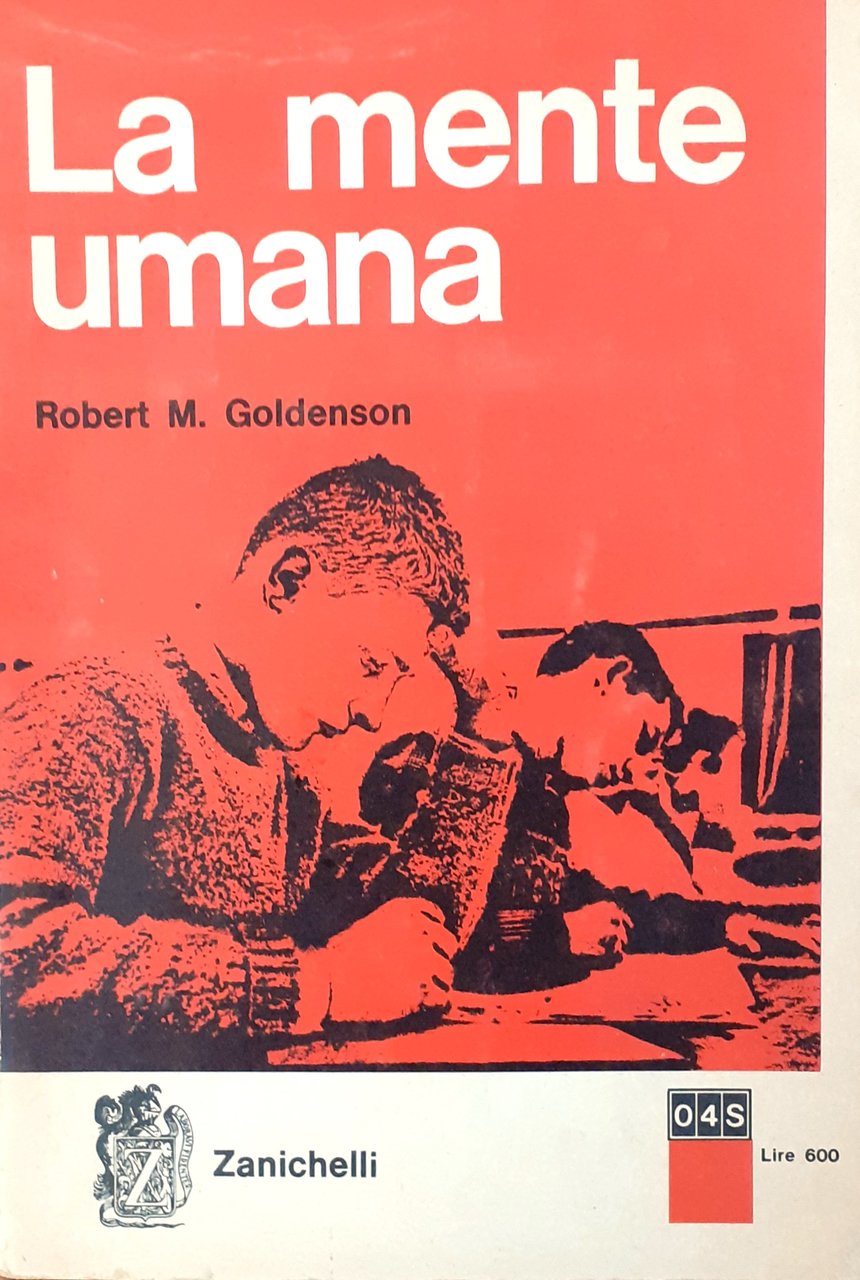 Robert M. G0ldenson La mente umana Zanichelli 1966 | Immagine principale