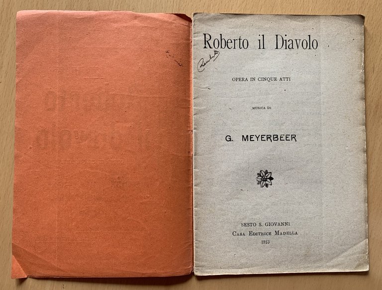 Roberto il Diavolo. Opera in cinque atti