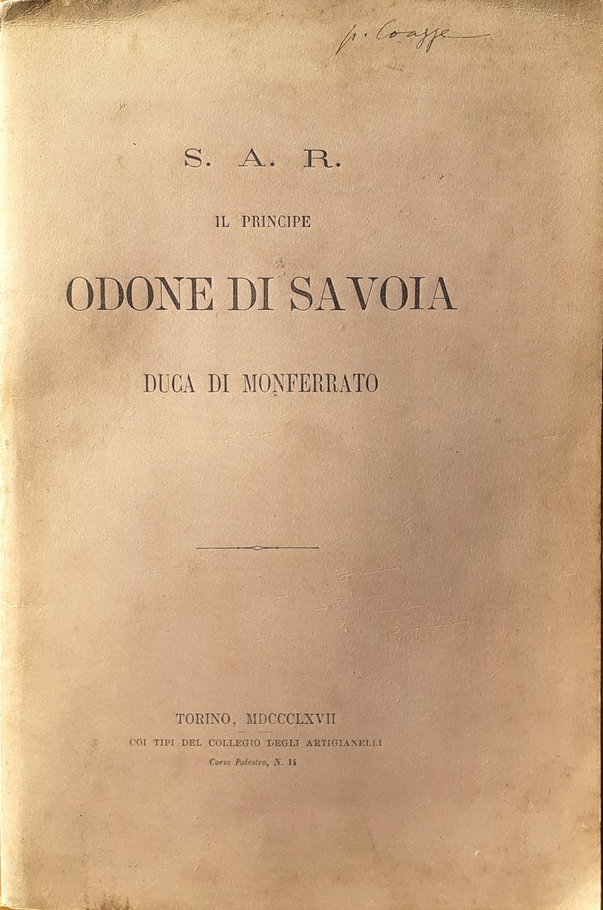 S.A.R. Il Principe Odone di Savoia Duca di Monferrato - …