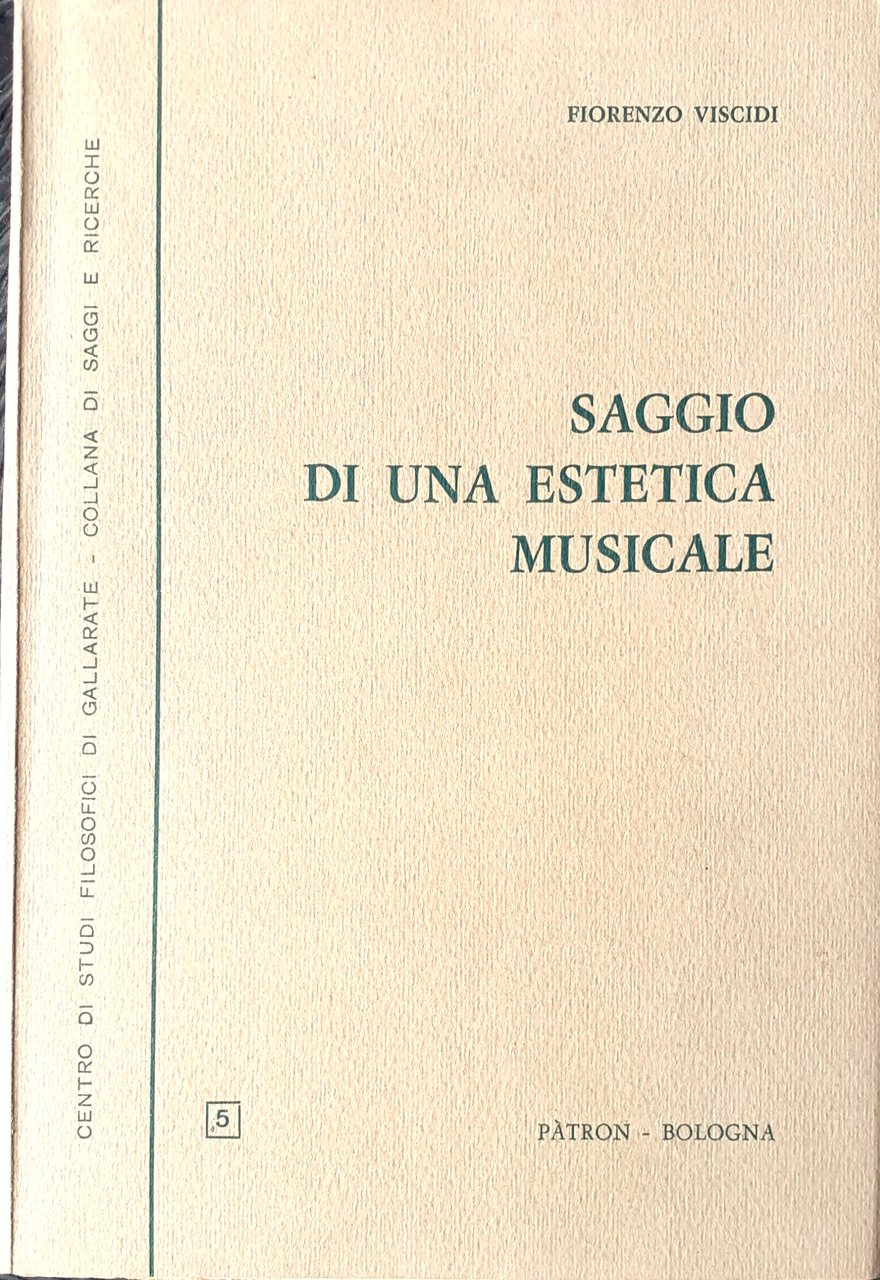 Saggio di una estetica musicale Pàtron - Bologna 1966