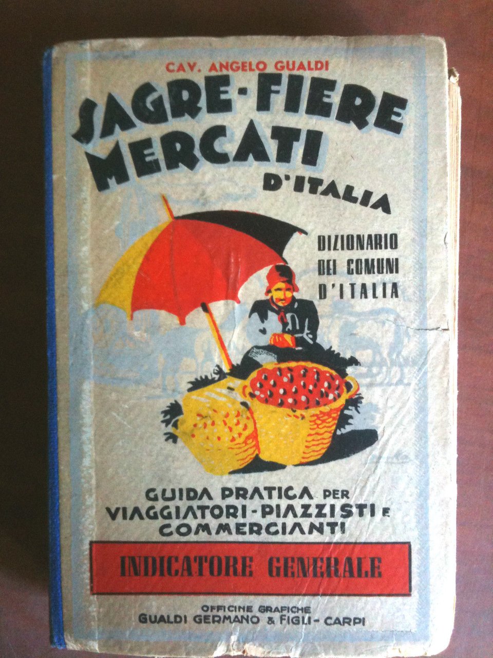 Sagre Fiere Mercati d'Italia Cav. Angelo Gualdi 1957 - E8219