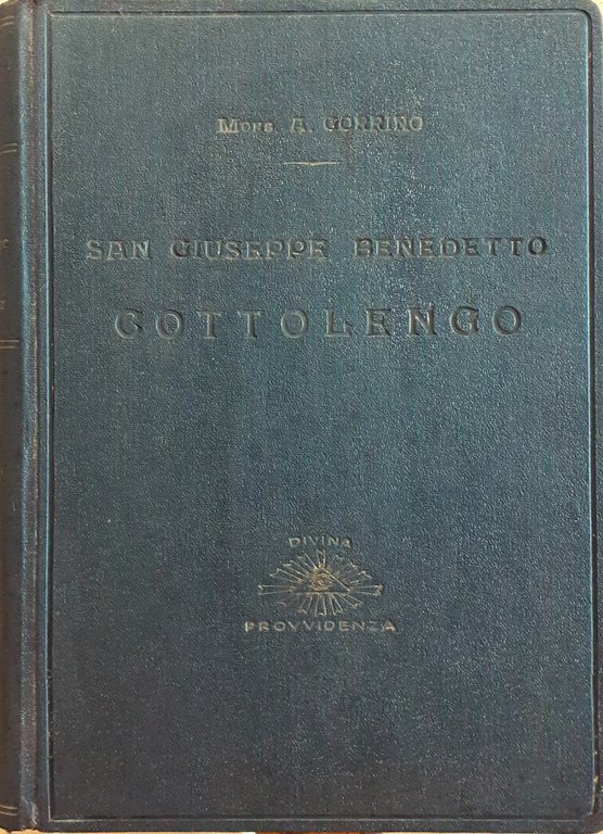 San Giuseppe Benedetto Cottolengo Scuola Linotipografica Pinerolo 1934